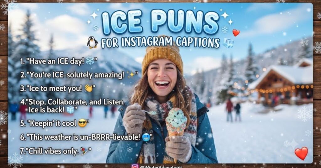 Ice Puns for Instagram Captions